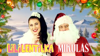 LiLi LENTiLKA  Mikuláš [upl. by Lindo]