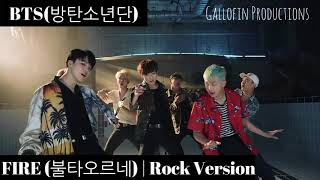 BTS 방탄소년단  FIRE  ROCK VERSION [upl. by Breech]