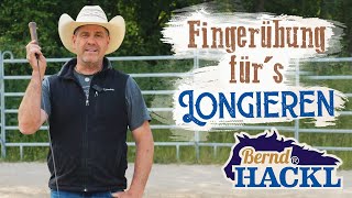 Fingerübung fürs Longieren  Bernd Hackl erklärt 🐴 [upl. by Orag790]