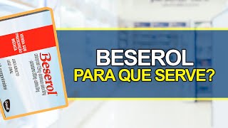 Para que serve Beserol  Bula Simples [upl. by Salohcin387]