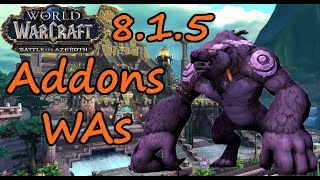 BFA 815 Addons  WeakAuras Tutorial [upl. by Dyraj]