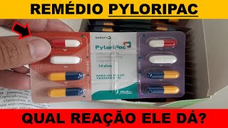 Qual reação o remédio Pyloripac pode causar Tratamento da bactéria H Pylori [upl. by Mechling]