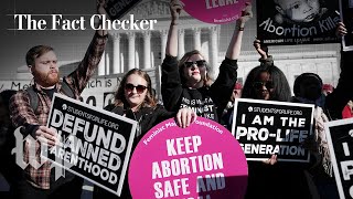 Abortion talking points separating fact from fiction  The Fact Checker [upl. by Eiznik909]