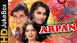 Arpan 1983  Full Video Songs Jukebox  Jeetendra Reena Roy Parveen Babi [upl. by Clem463]