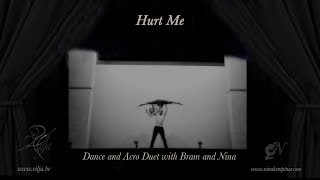 Dance and Acro Duet  Hurt Me [upl. by Hayouqes614]