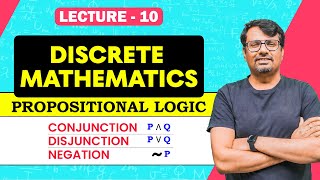 Propositional Logic  Conjunction Disjunction amp Negation  Discrete Mathematics  By Gp sir [upl. by Aserat923]