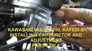 Kawasaki Mule 3010 Installing Carburetor and Adjustment Part 5 of 6 [upl. by Adehsar]