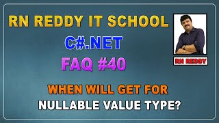 FAQ 40 When will get for nullable value type [upl. by Faber789]