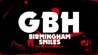 GBH  quotBirmingham Smilesquot Full Album Stream [upl. by Vogeley143]