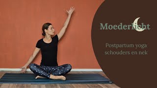 Postpartum yoga  Schouders en nek [upl. by Raimundo]