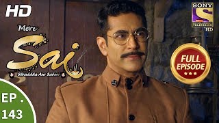 Mere Sai  Ep 143  Full Episode  13th April 2018 [upl. by Hali]