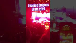 Imagine Dragons loom 2024￼ World tour imaginedragons concert ￼ [upl. by Yenruogis]