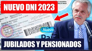 📢JUBILADOS Y PENSIONADOS NUEVO DNI ARGENTINO CON NUEVOS CAMBIOS Y QUIENES TIENEN QUE TRAMITARLO [upl. by Eirollam718]