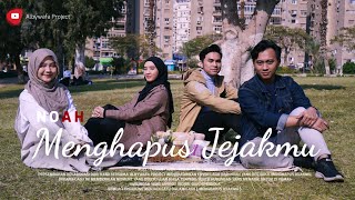 Menghapus Jejakmu  NOAH Video Cover Terbaru [upl. by Addie]