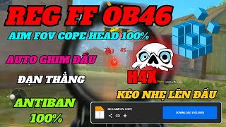 REG FF OB46 SHARE REG AIM FOV COPE HEAD 100 AUTO GHIM ĐẦU ĐẠN THẲNG KÉO NHẸ LÊN ĐẦU ANTIBAN [upl. by Doroteya]