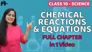 Chemical Reactions and Equations  Class 10 Chemistry  Chapter 1  One Shot [upl. by Smalley]