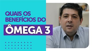 Quais os benefícios do ÔMEGA 3  Dr Juliano Teles [upl. by Anyrtak574]