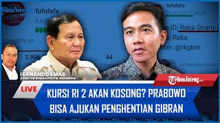 Kursi RI 2 akan Kosong Pengamat Prabowo Bisa Ajukan Penghentian Gibran Buntut Akun Fufufafa [upl. by Dickie]