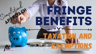 TOPIC 19 FRINGE BENEFITS TAX  Tax on Fringe Benefits Received by Managers and Supervisors [upl. by Airakaz299]