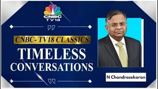 N Chandrasekarans Story Of Remarkable Life amp Career At TCS  CNBC TV18 Timeless Conversation [upl. by Adnylam131]