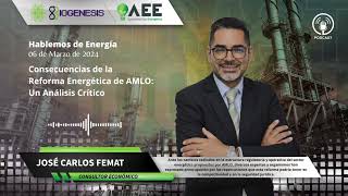 Consecuencias de la Reforma Energética de AMLO Un Análisis Crítico [upl. by Adnohsat]