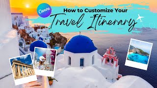 How to Customize Your Travel Itinerary in Canva [upl. by Rudich821]