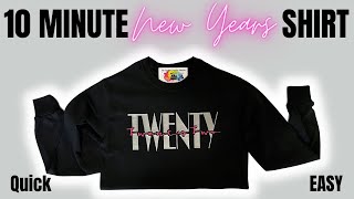 10 Minute Shirt New Years shirt for any Year Must Watch [upl. by Ahsiadal948]