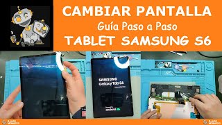 Guía paso a paso del Cambio de Pantalla de la Tablet Samsung S6 [upl. by Nnylyt958]