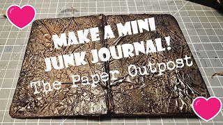 Mini Junk Journal  The Paper Outpost [upl. by Nywrad759]