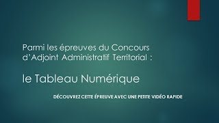 Concours Adjoint Administratif Territorial  Présentation de lépreuve de Tableau Numérique [upl. by Annodas]