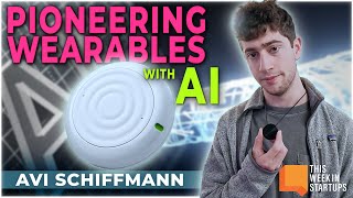 Pioneering AI Wearables Avi Schiffmann and Tab AI  E1868 [upl. by Ailenroc]