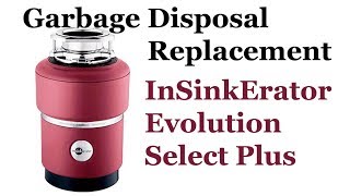 Garbage Waste Disposal InSinkErator Evolution Select Plus replacement [upl. by Eevets747]