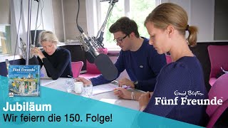 Fünf Freunde – Der HörspielKlassiker feiert die 150 Folge  Behind the Scenes [upl. by Allimaj401]