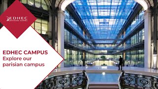 Visit our remarkable Parisian campus  EDHEC Business School [upl. by Ardnazil]