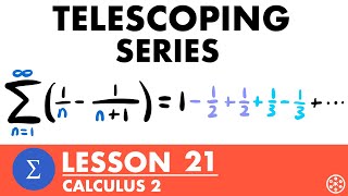 Telescoping Series  Calculus 2 Lesson 21  JK Math [upl. by Lyndsie]