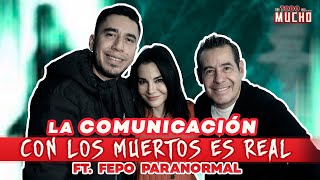 TRANSCOMUNICACIÓN Contacto con los muertos ft Fepo  De Todo Un Mucho Martha Higareda Yordi Rosado [upl. by Aztirak]