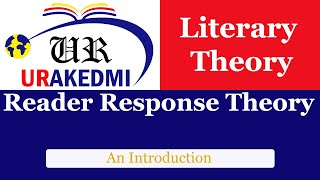 Reader Response Theory An Introduction What is Reader Response Theory [upl. by Ahcim]