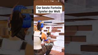 Der beste FORTNITE Spieler der Welt fortnite [upl. by Di]