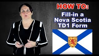 HOW TO Fillin a Nova Scotia TD1 Form 2020 [upl. by Dorelle]