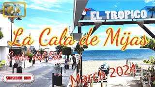 La Cala de Mijas March 2024  travel destination  walk  Malaga  Spain  4K [upl. by Sunda]