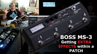 BOSS MS3 Deep Dive Getting EXTRA EFFECTS within a patch [upl. by Braunstein]