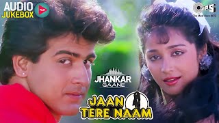 Jaan Tere Naam Songs Jhankar  Jukebox  Ronit Roy  Farheen  Nadeem Shravan  Jhankar Songs [upl. by Adnaram]