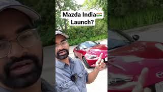 Mazda Indiađź‡®đź‡ł Launch Mazda MX5 aka Miata đź‡¨đź‡¦ [upl. by Idou946]