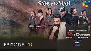 SangeMah EP 19 Eng Sub 15 May 22  Presented by Dawlance amp Itel Mobile Powered By Master Paints [upl. by Sokram]