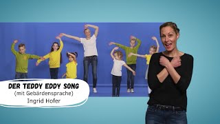 Ingrid Hofer  Der Teddy Eddy Song Offizielles Tanzvideo mit Gebärdensprache  Kinderlieder [upl. by Ardnassak]