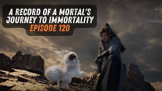 A Record Of A Mortals Journey To Immortality Episode 120 Eng Sub [upl. by Jabin]