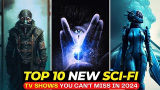 OMG These 10 NEW SciFi Series Are Breaking All the RULES  Best SERIES To Watch In 2024 [upl. by Moulton]