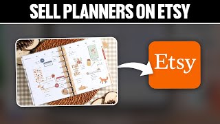 How To Sell Planners on Etsy 2024 Full Tutorial [upl. by Yulma]