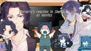 Moriartys reaction to Sherlock as Vanitas [upl. by Yldarb722]