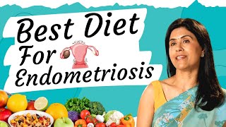 Best Diet for Endometriosis  Dr Anjali Kumar  Maitri [upl. by Kirad741]